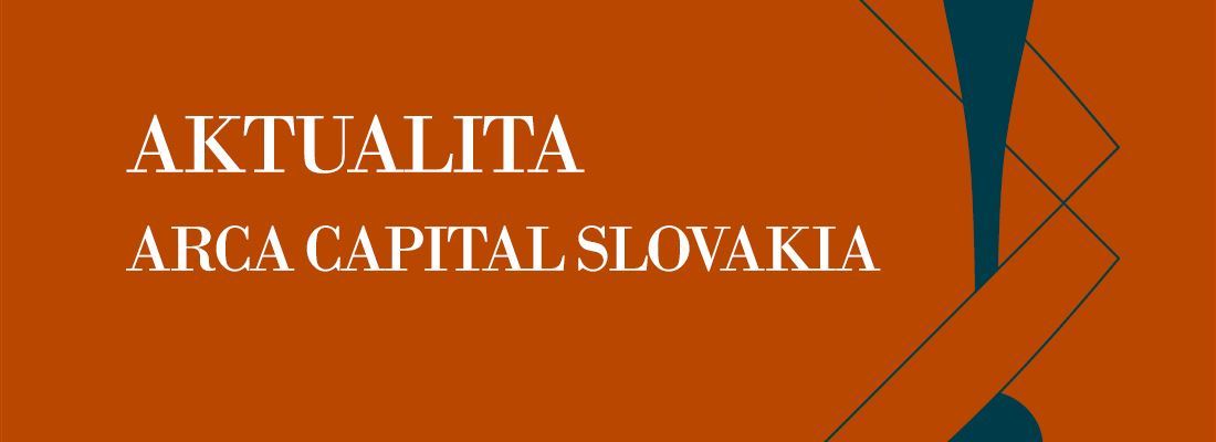 Súd potvrdil reštrukturalizačný plán spoločnosti Arca Capital Slovakia, a.s.